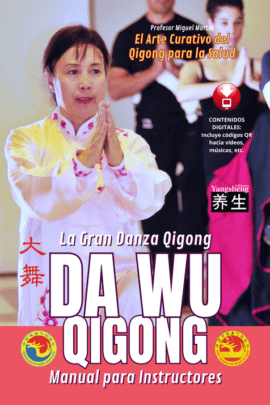 Da Wu Qigong - La Gran Danza Qigong